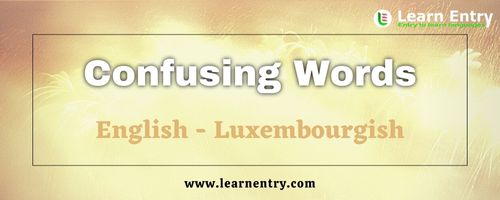 List of Confusing words in Luxembourgish and English