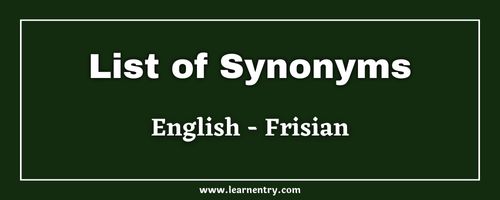 List of Synonyms in Frisian and English