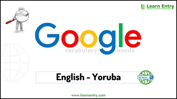 Google vocabulary words in Yoruba and English