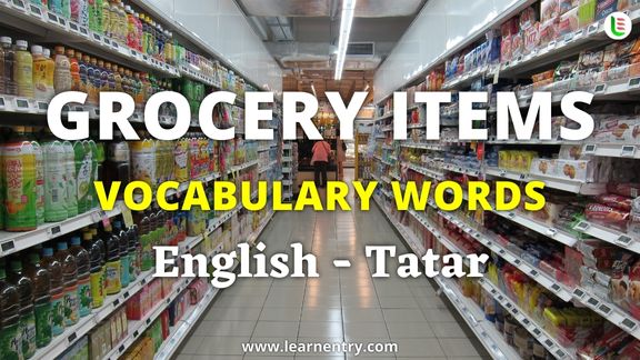 Grocery items vocabulary words in Tatar and English