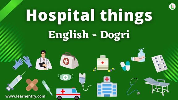 Hospital things vocabulary words in Dogri and English