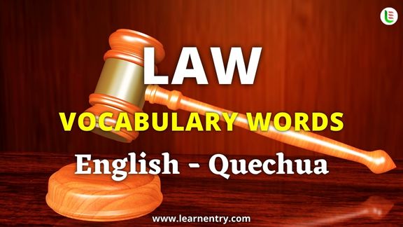 Law vocabulary words in Quechua and English