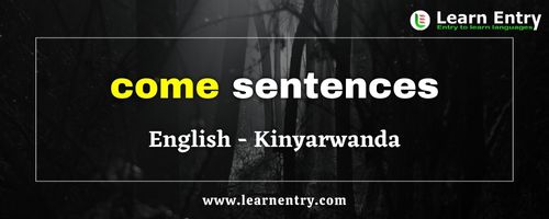 Come sentences in Kinyarwanda