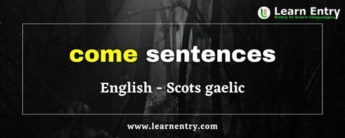 Come sentences in Scots gaelic