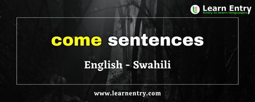 Come sentences in Swahili