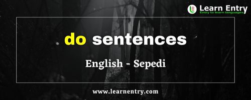Do sentences in Sepedi