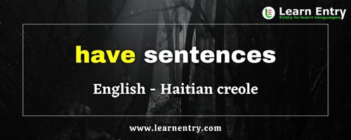 Have sentences in Haitian creole