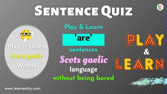 Are Sentence quiz in Scots gaelic