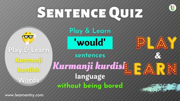 Would Sentence quiz in Kurmanji kurdish