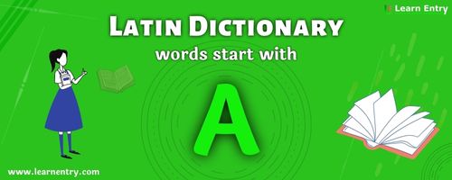 English to Latin translation – Words start with A