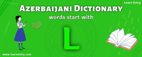 English to Azerbaijani translation – Words start with L