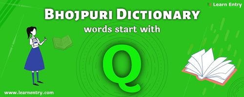 English to Bhojpuri translation – Words start with Q