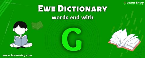 English to Ewe translation – Words end with G