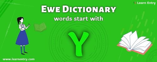 English to Ewe translation – Words start with Y