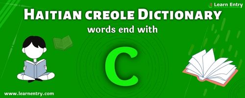 English to Haitian creole translation – Words end with C