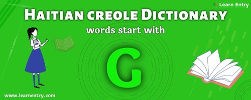 English to Haitian creole translation – Words start with G
