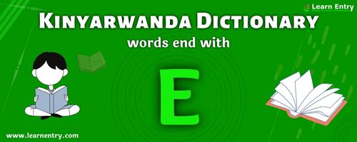English to Kinyarwanda translation – Words end with E