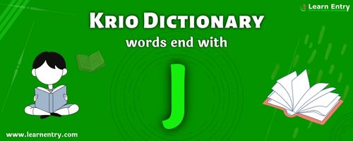 English to Krio translation – Words end with J