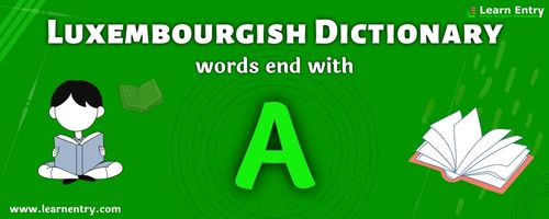 English to Luxembourgish translation – Words end with A