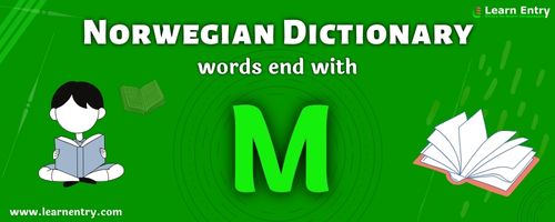 English to Norwegian Words Ending with M | Learn Entry