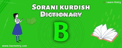 English to Sorani kurdish translation – Words start with B