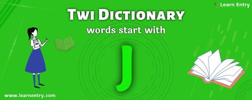 English to Twi translation – Words start with J