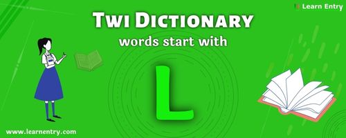 English to Twi translation – Words start with L