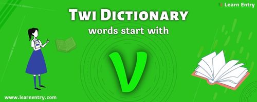 English to Twi translation – Words start with V