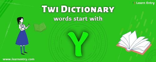 English to Twi translation – Words start with Y