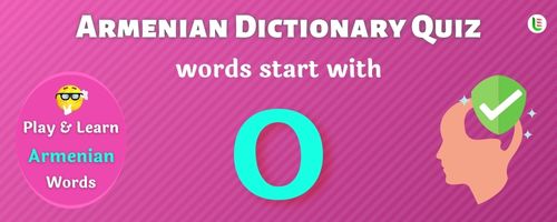 Armenian Dictionary quiz - Words start with O