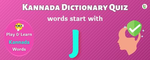 Kannada Dictionary quiz - Words start with J