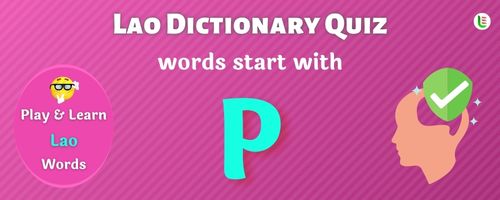 Lao Dictionary Quiz - Words Starting with P | Learn Entry