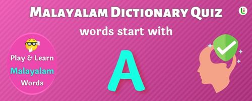 Malayalam Dictionary quiz - Words start with A