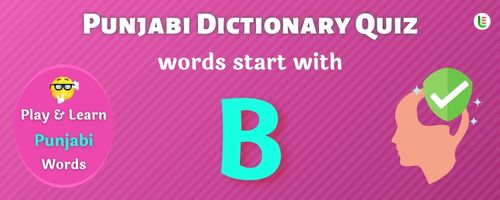 Punjabi Dictionary quiz - Words start with B