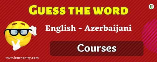 Guess the Courses in Azerbaijani