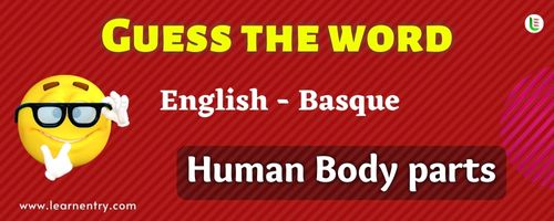 Guess the Human Body parts in Basque