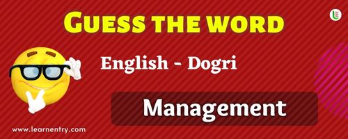 Guess the Management in Dogri