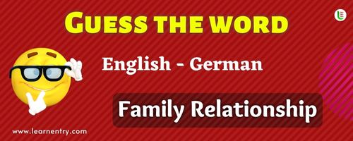 Guess the Family Relationship in German