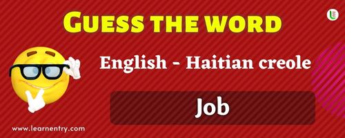 Guess the Job in Haitian creole