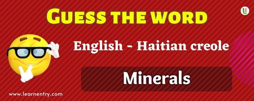 Guess the Minerals in Haitian creole