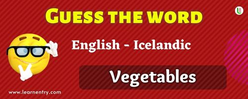 Guess the Vegetables in Icelandic