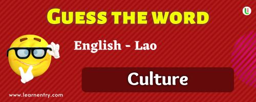 Guess the Culture in Lao