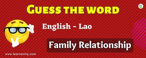 Guess the Family Relationship in Lao
