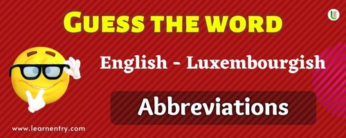 Guess the Abbreviations in Luxembourgish