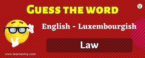 Guess the Law in Luxembourgish