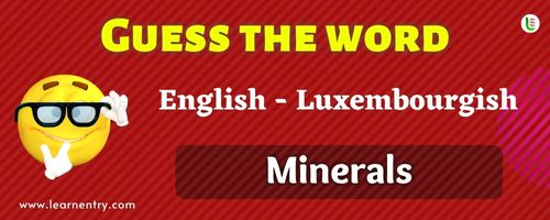 Guess the Minerals in Luxembourgish