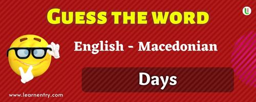 Guess the Days in Macedonian