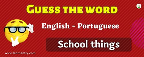 Guess the School things in Portuguese