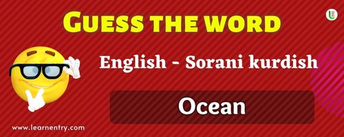 Guess the Ocean in Sorani kurdish