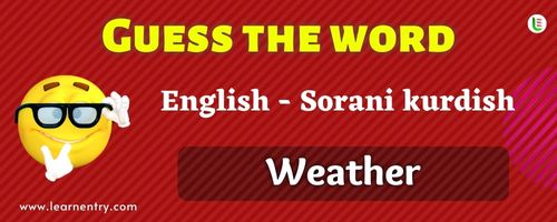 Guess the Weather in Sorani kurdish